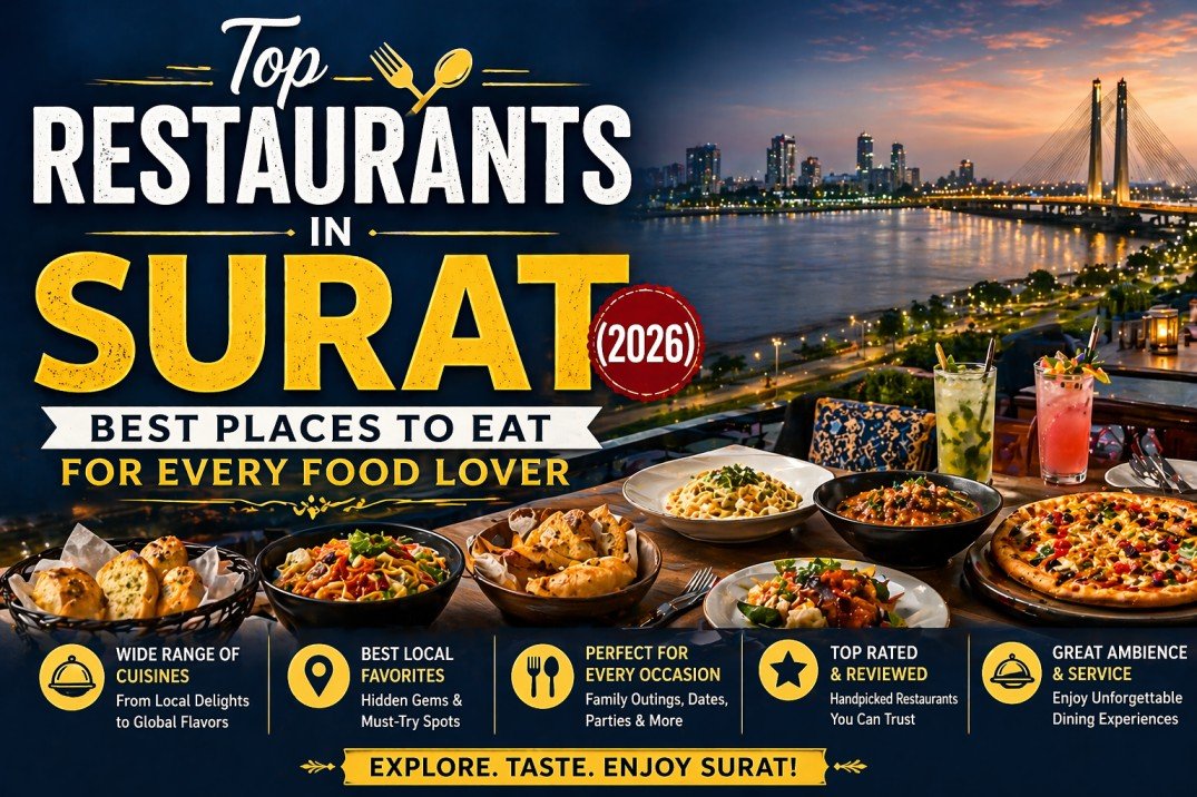 Top Restaurants in Surat (2026) – Best Places to Eat for Every Food Lover