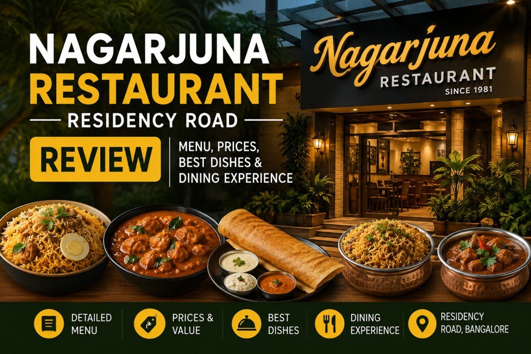 Nagarjuna Restaurant, Residency Road Review: Menu, Prices, Best Dishes & Dining Experience