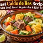 Best Caldo de Res Recipe: Tender Beef, Fresh Vegetables & Rich Broth